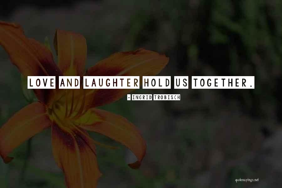 Abaton Quotes By Ingrid Trobisch Abaton Quotes By Ingrid Trobisch