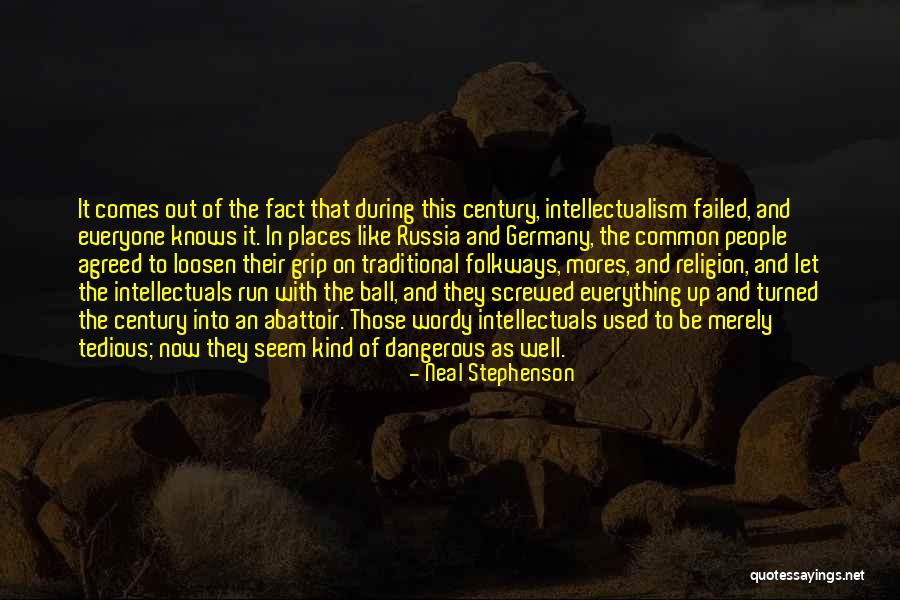 Abattoir Quotes By Neal Stephenson