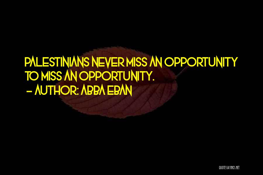 Abba Eban Quotes 1850707