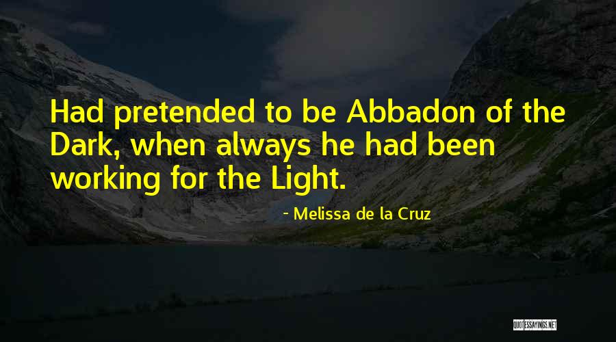 Abbadon Quotes By Melissa De La Cruz Abbadon Quotes By Melissa De La Cruz