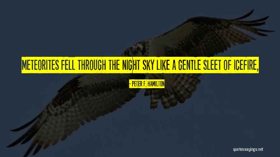 Abbamonte Timothy Quotes By Peter F. Hamilton Abbamonte Timothy Quotes By Peter F. Hamilton