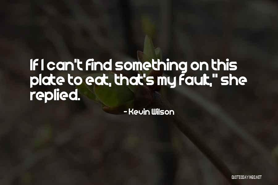 Abbarama Quotes By Kevin Wilson Abbarama Quotes By Kevin Wilson