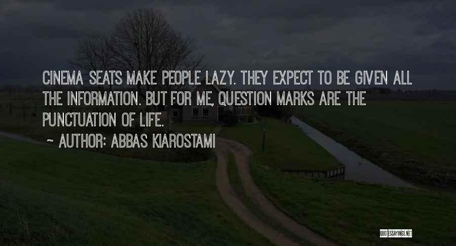 Abbas Kiarostami Quotes 1042153