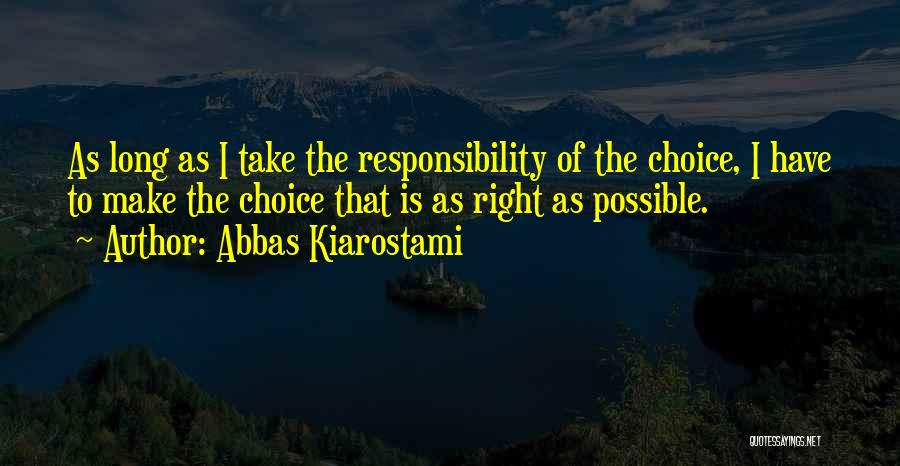 Abbas Kiarostami Quotes 1300696
