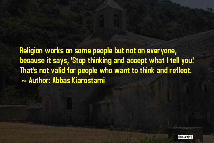 Abbas Kiarostami Quotes 1399218