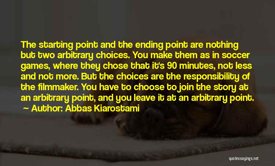 Abbas Kiarostami Quotes 1685138