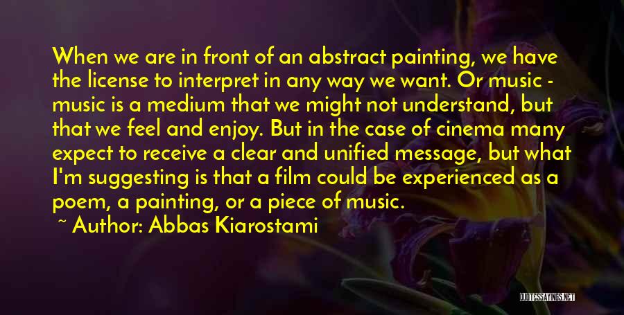 Abbas Kiarostami Quotes 2129648