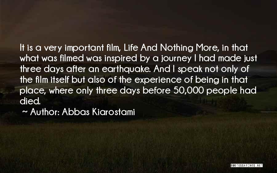Abbas Kiarostami Quotes 229647