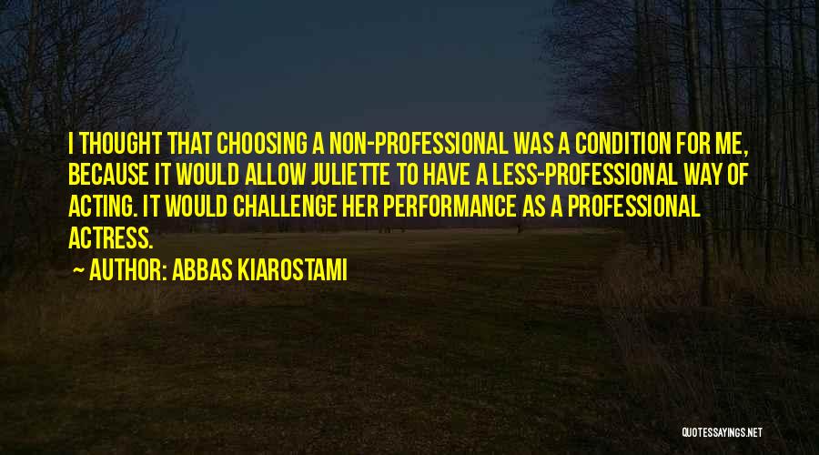 Abbas Kiarostami Quotes 841848