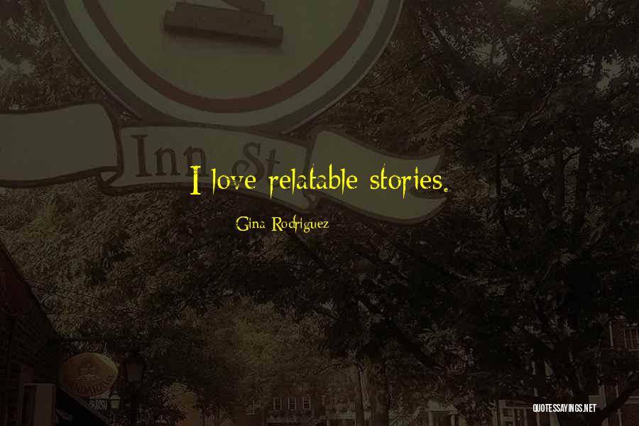 Abbasova Ram Quotes By Gina Rodriguez Abbasova Ram Quotes By Gina Rodriguez