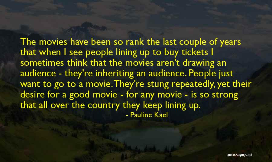 Abbattere Sinonimo Quotes By Pauline Kael Abbattere Sinonimo Quotes By Pauline Kael