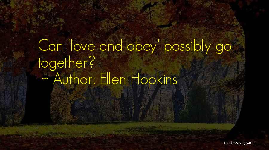 Abbayes En Quotes By Ellen Hopkins