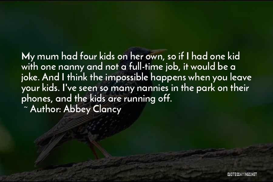 Abbey Clancy Quotes 1399517