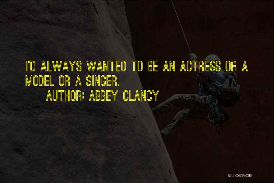 Abbey Clancy Quotes 1470574