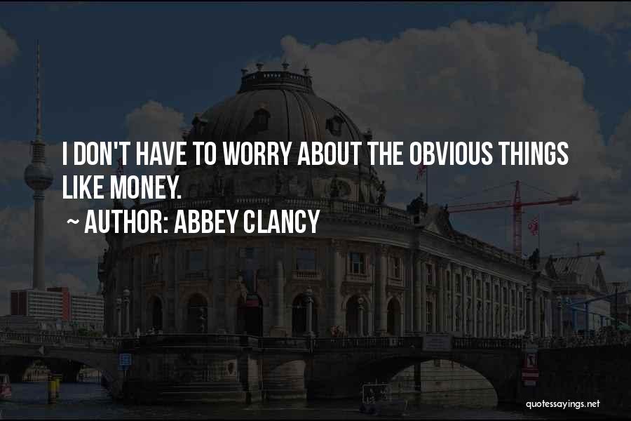 Abbey Clancy Quotes 2078509