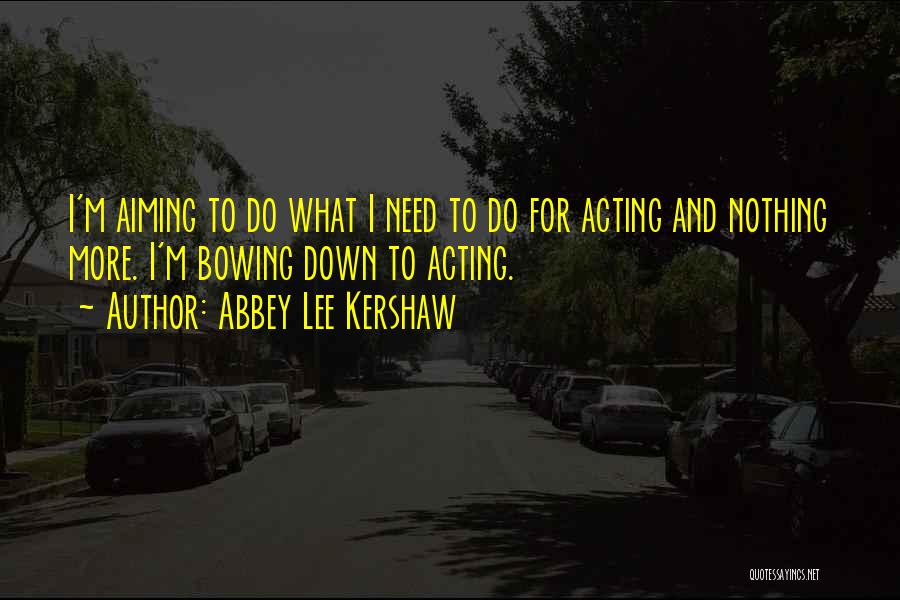 Abbey Lee Kershaw Quotes 1131920