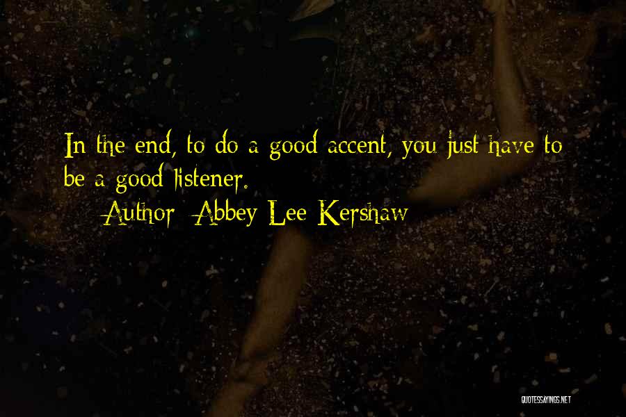 Abbey Lee Kershaw Quotes 1527270