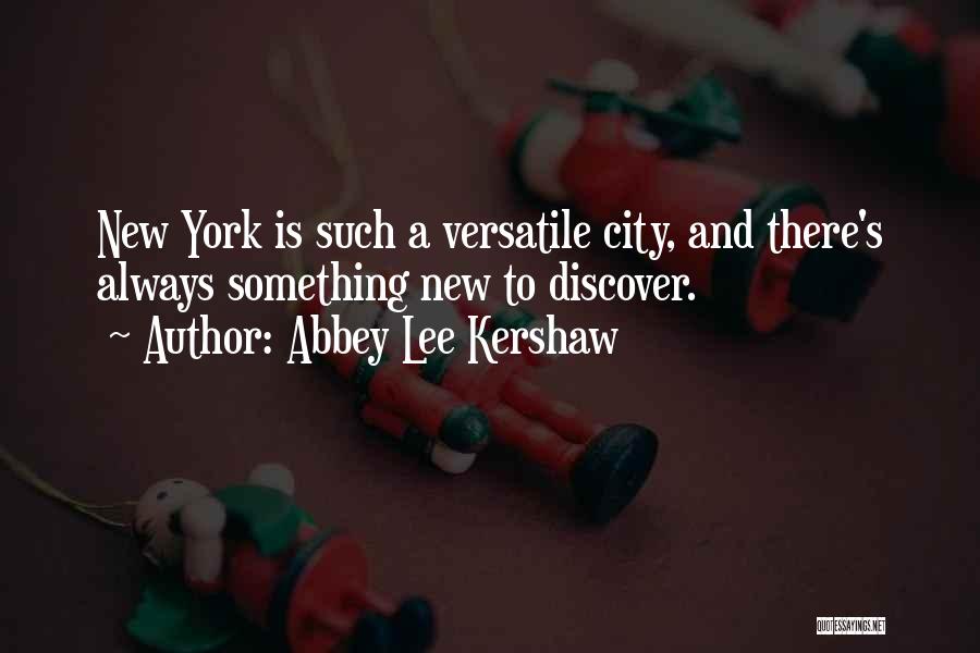 Abbey Lee Kershaw Quotes 1614077