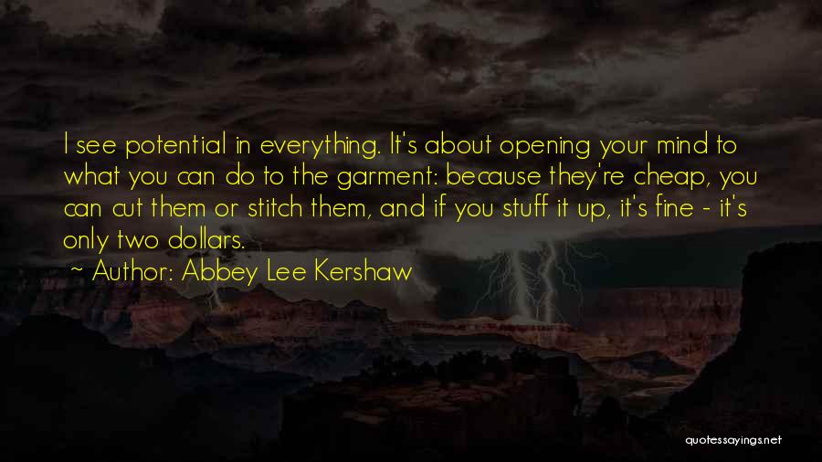 Abbey Lee Kershaw Quotes 513428