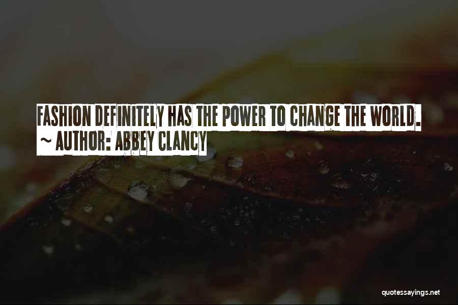 Abbey Quotes By Abbey Clancy