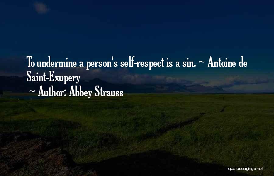 Abbey Quotes By Abbey Strauss