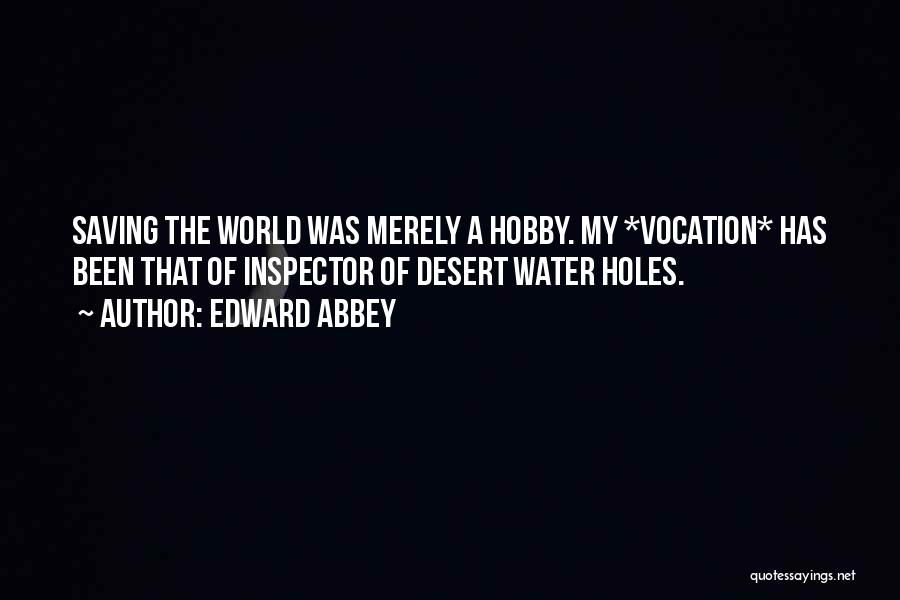 Abbey Quotes By Edward Abbey