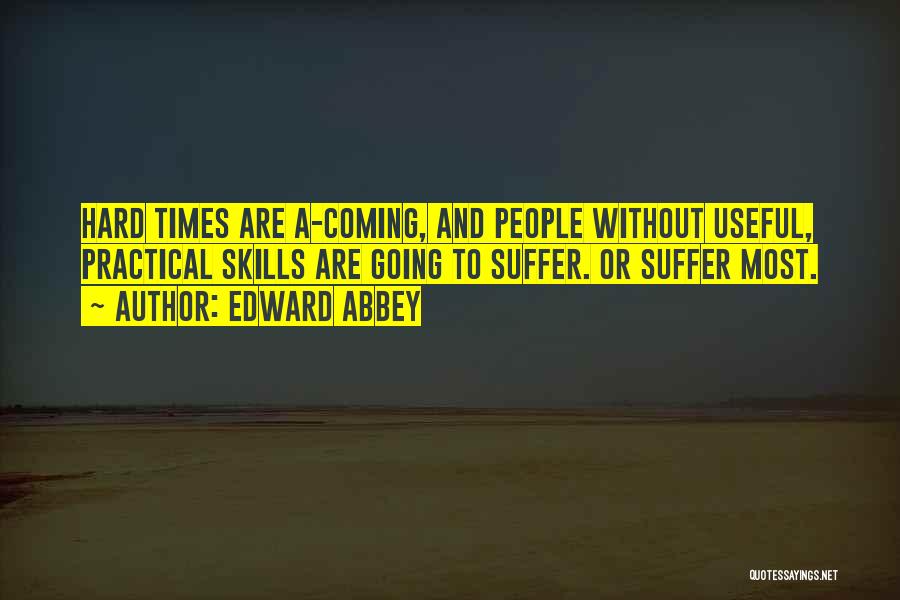 Abbey Quotes By Edward Abbey