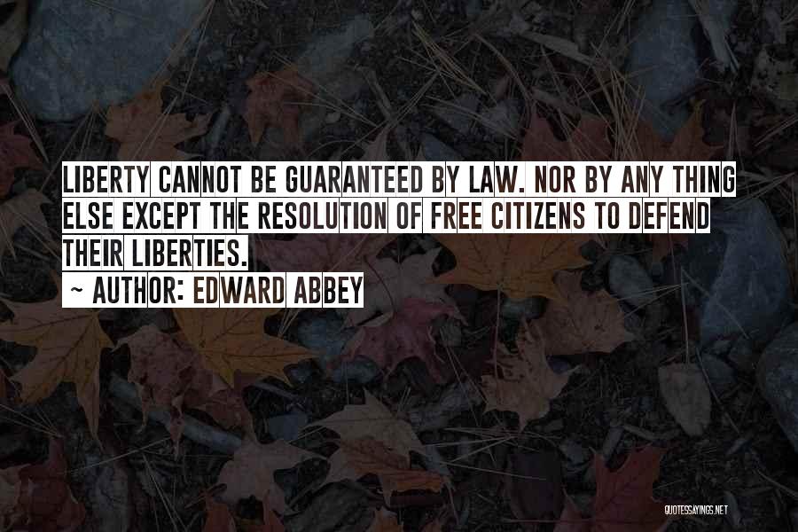 Abbey Quotes By Edward Abbey