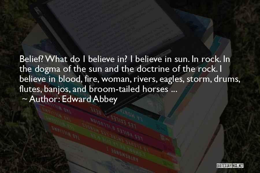 Abbey Quotes By Edward Abbey