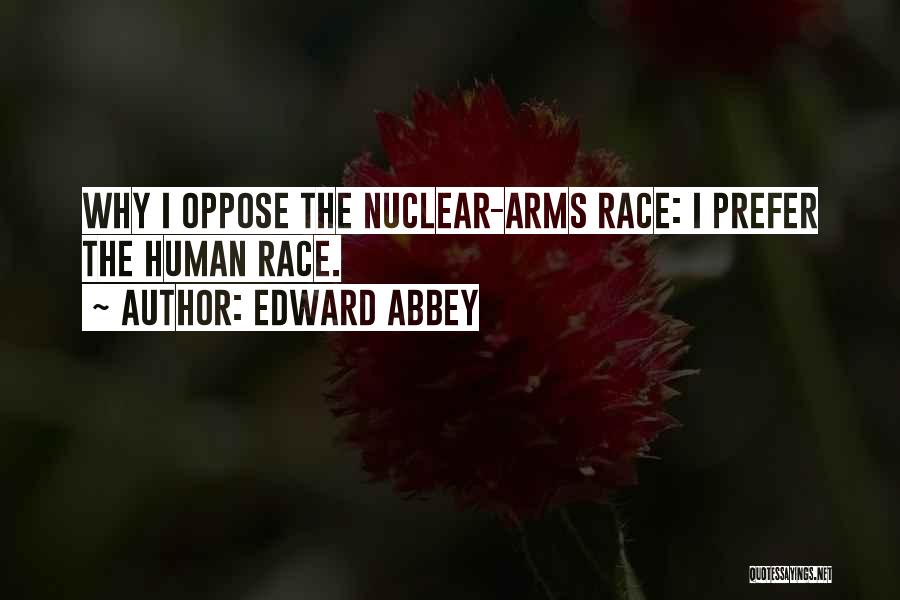 Abbey Quotes By Edward Abbey