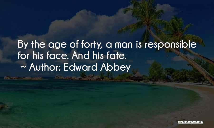 Abbey Quotes By Edward Abbey