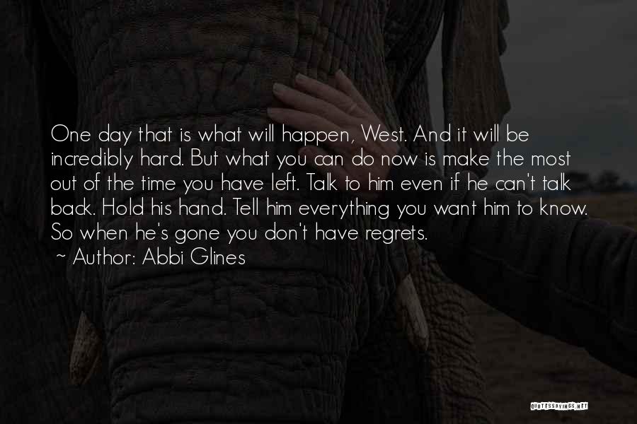 Abbi Glines Quotes 1080531