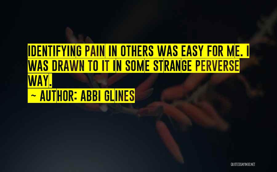 Abbi Glines Quotes 1459030