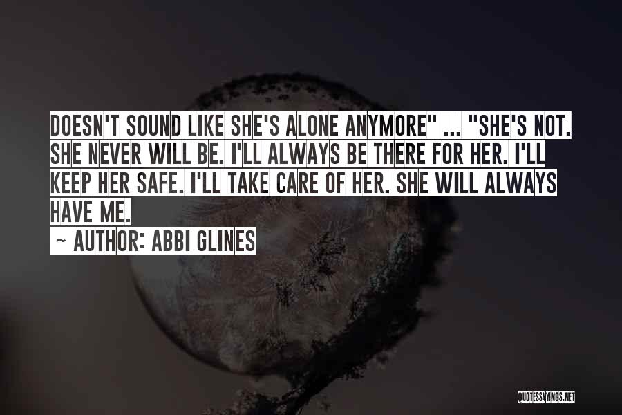 Abbi Glines Quotes 1514433