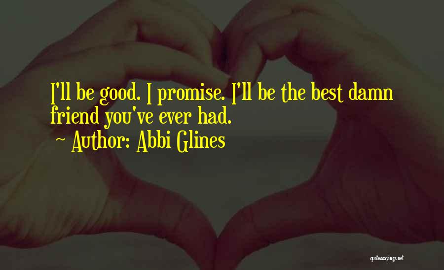 Abbi Glines Quotes 1656570