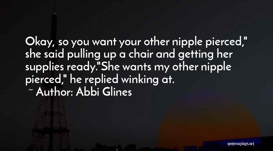 Abbi Glines Quotes 1688045