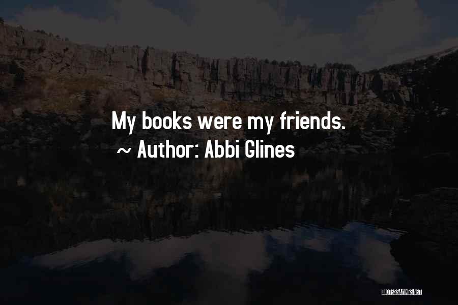 Abbi Glines Quotes 1972169