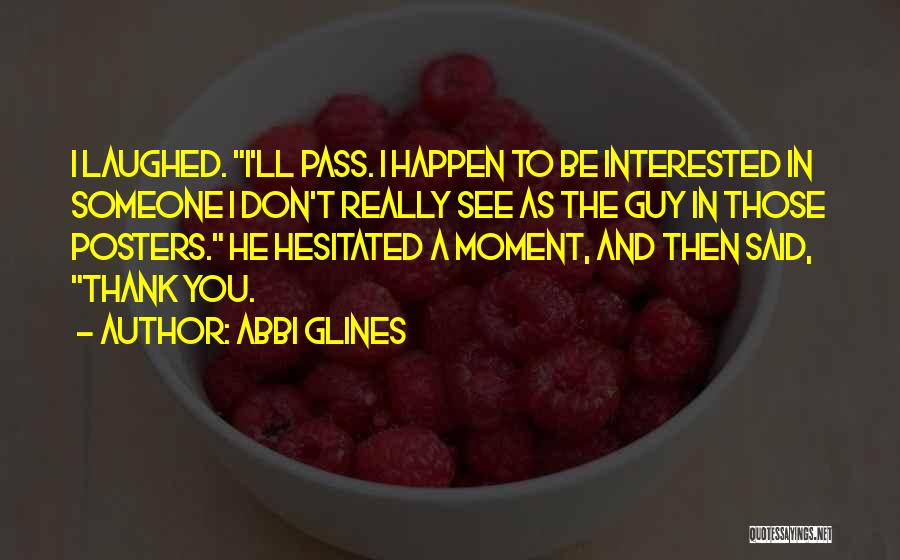 Abbi Glines Quotes 2066956