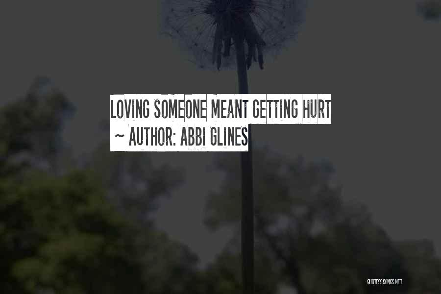 Abbi Glines Quotes 2267159