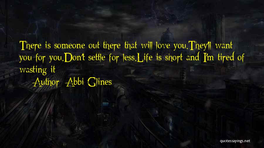 Abbi Glines Quotes 650154