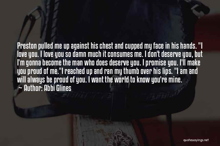 Abbi Glines Quotes 894301