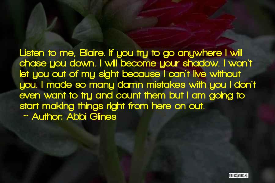 Abbi Glines Quotes 968992