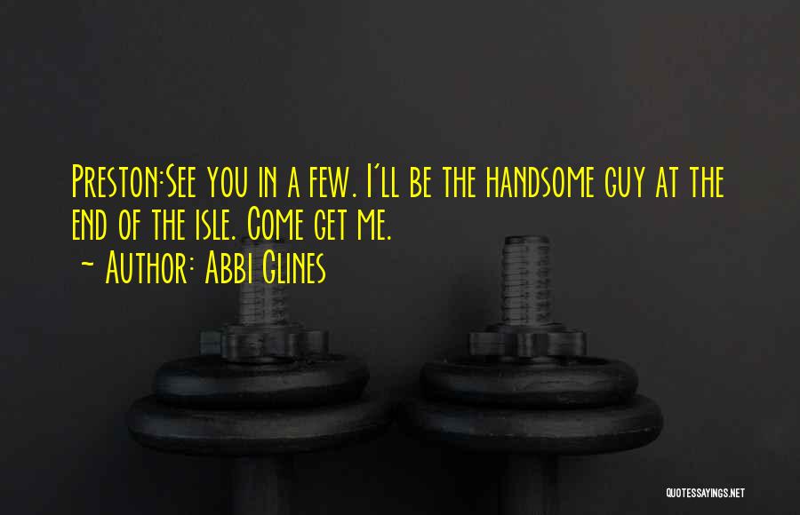 Abbi Glines Quotes 991374