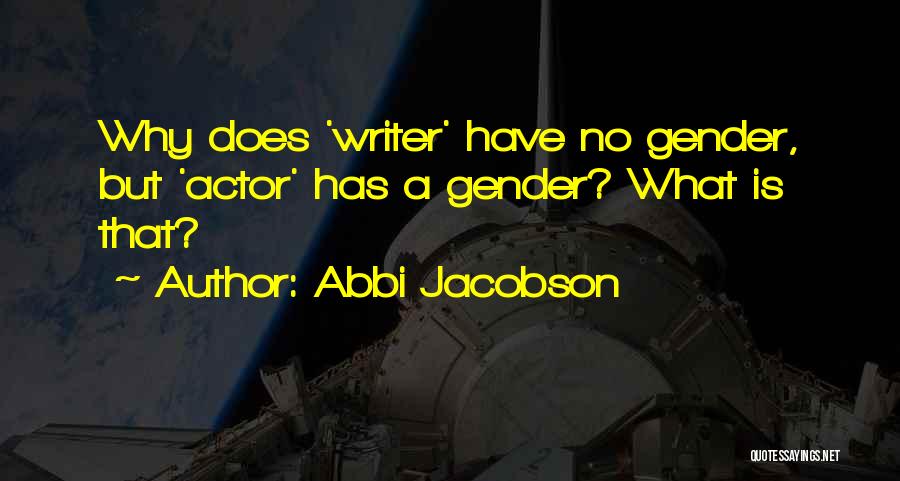 Abbi Jacobson Quotes 524735