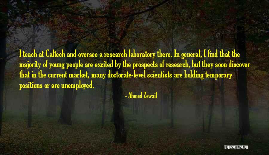 Abbie Carmichael Quotes By Ahmed Zewail