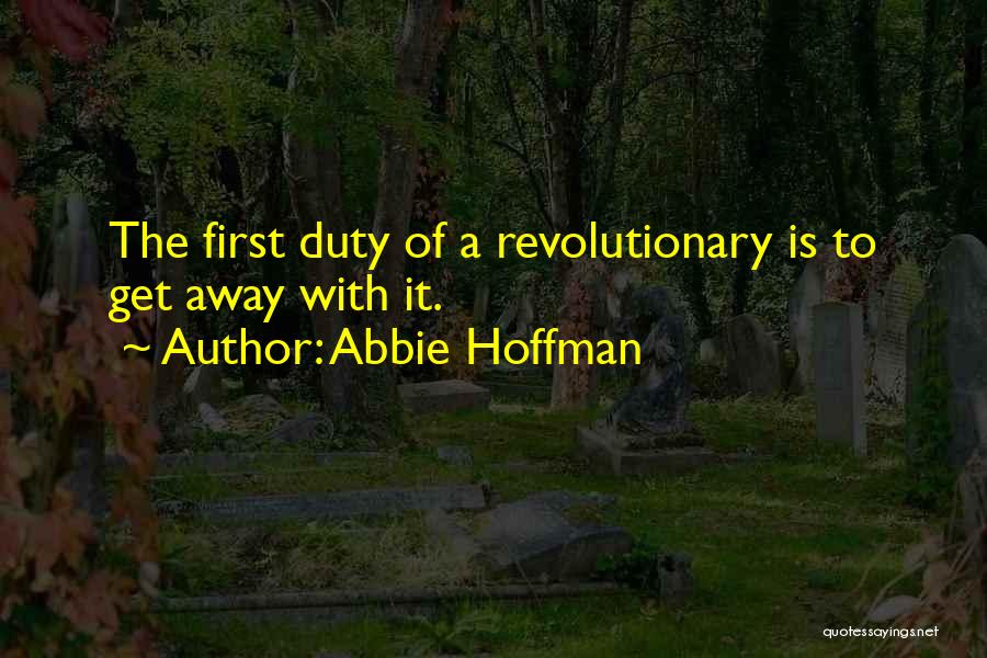 Abbie Hoffman Quotes 1105116