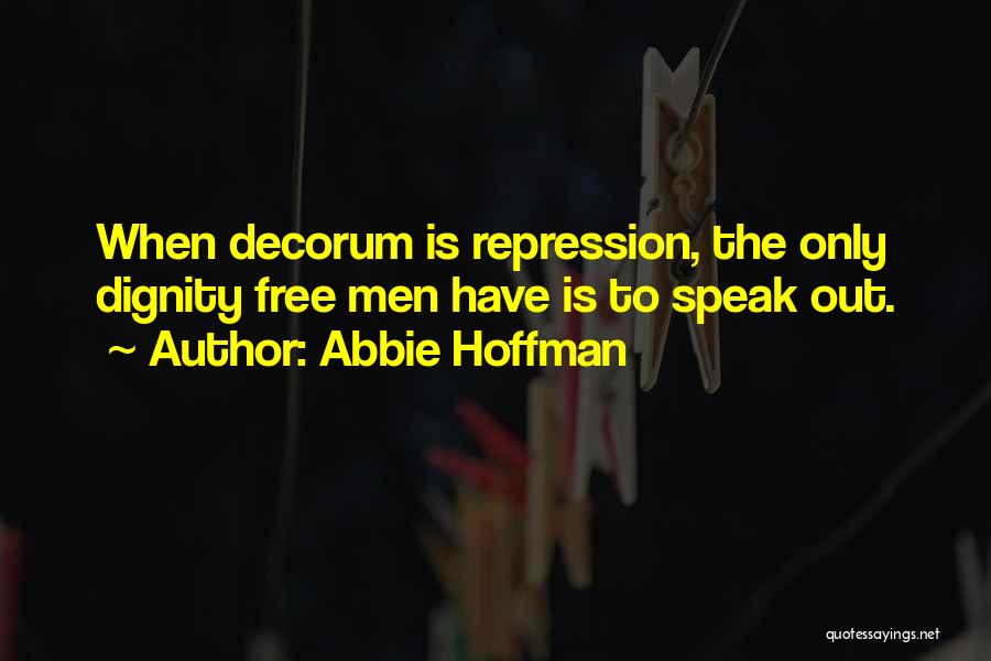 Abbie Hoffman Quotes 1245424