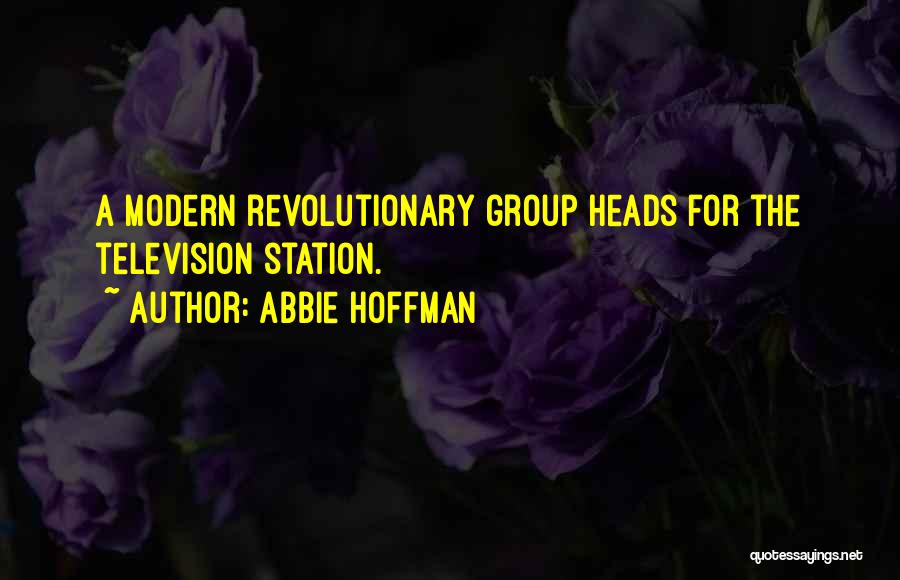 Abbie Hoffman Quotes 1245806