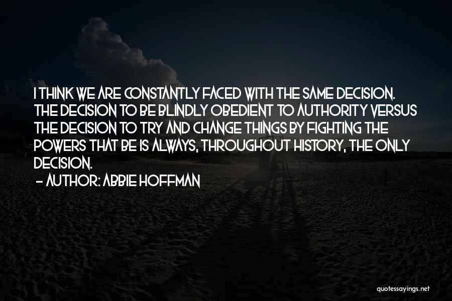 Abbie Hoffman Quotes 1841245