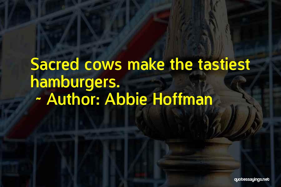 Abbie Hoffman Quotes 374790